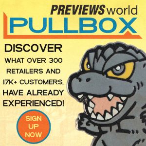PreviewsWorld Pullbox: Discover what over 300 retailers and 17K+ customers have already experienced! Sign up now